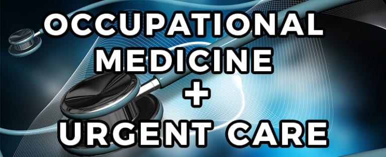 Stethoscope on a blue abstract background with the text "Occupational Medicine + Urgent Care" in bold white letters.