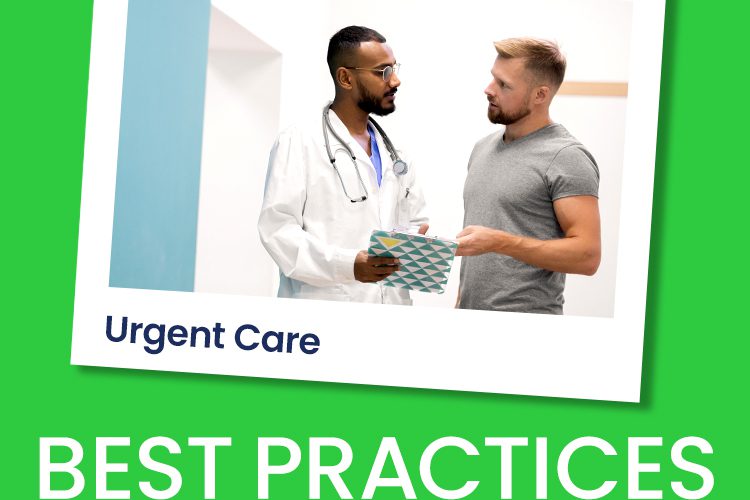 A doctor in a white coat speaks with a patient holding paperwork. The image is labeled "Urgent Care" and has a green background with the text "Best Practices" below.