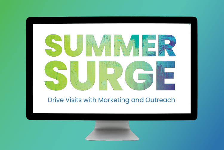 A computer monitor displays the text "Summer Surge: Drive Visits with Marketing and Outreach" on a white background with a blue-green gradient.