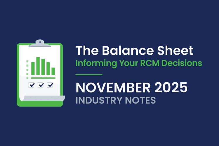 A graphic with a clipboard showing a bar chart and check marks next to text about "The Balance Sheet: Informing Your RCM Decisions, November 2025 Industry Notes.