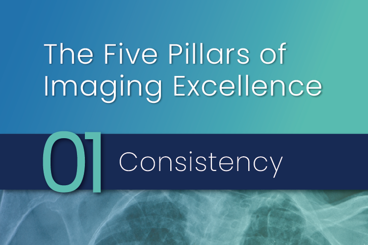 Text reads: "The Five Pillars of Imaging Excellence. 01 Consistency." Blue gradient background with a faint image of an X-ray at the bottom.