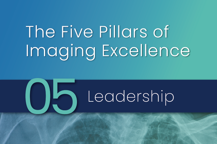 Slide with the title "The Five Pillars of Imaging Excellence." Large text reads "05 Leadership" over a blue gradient background with a faint x-ray image at the bottom.